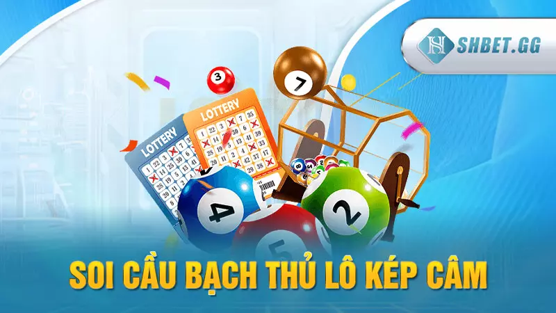 Soi cầu bạch thủ lô kép câm